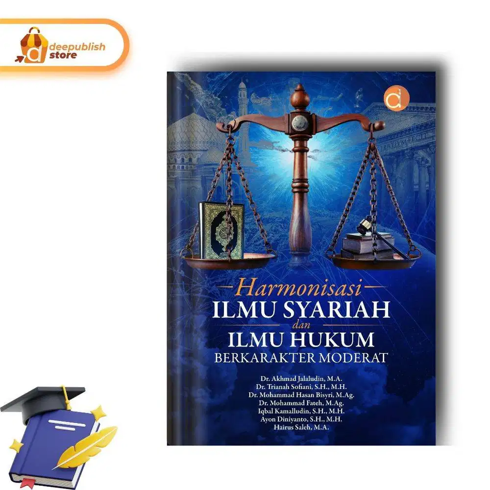 Buku Harmonisasi Ilmu Syariah Dan Ilmu Hukum Berkarakter Moderat