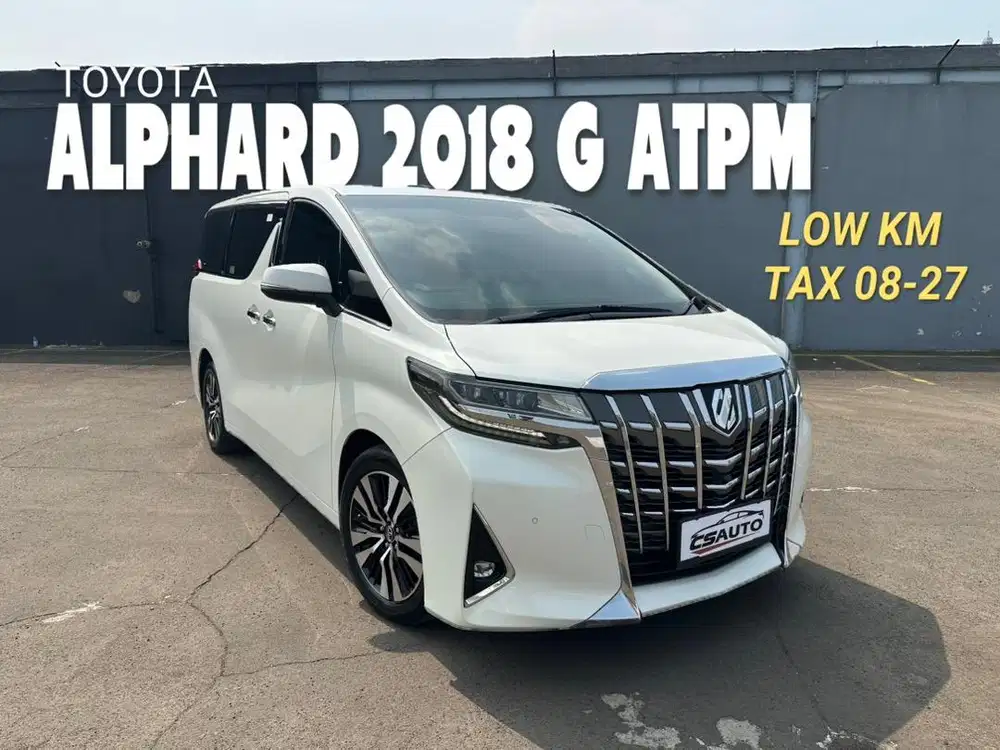 Toyota Alphard 2018 G ATPM