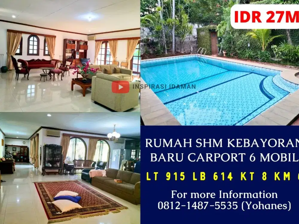 Rumah SHM Kebayoran Baru LT 915m² 8KT Kolam Renang