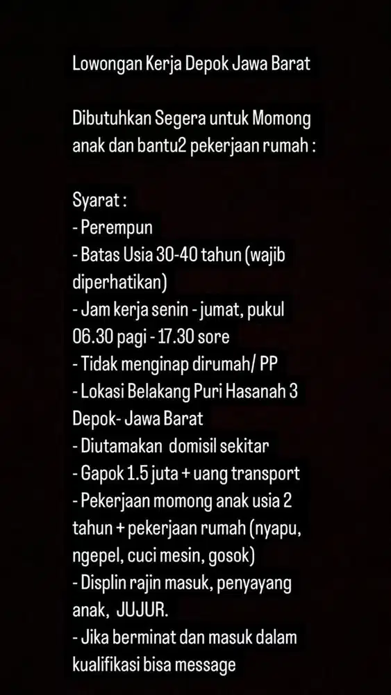 Dibutuhkan Segera untuk Momong anak dan bantu2 pekerjaan rumah / ART