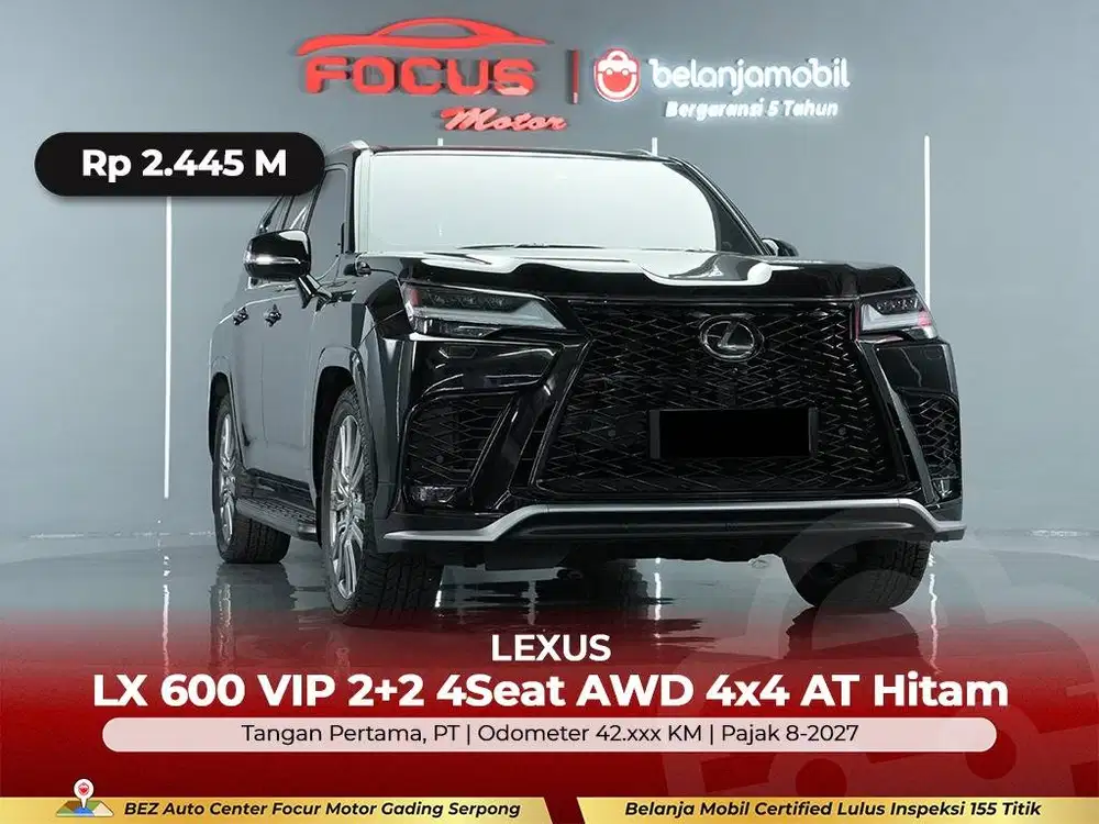 [ VIP 2+2 - 4x4 ] Lexus LX 600 LX600 4 Seat AT Hitam 2023/2024