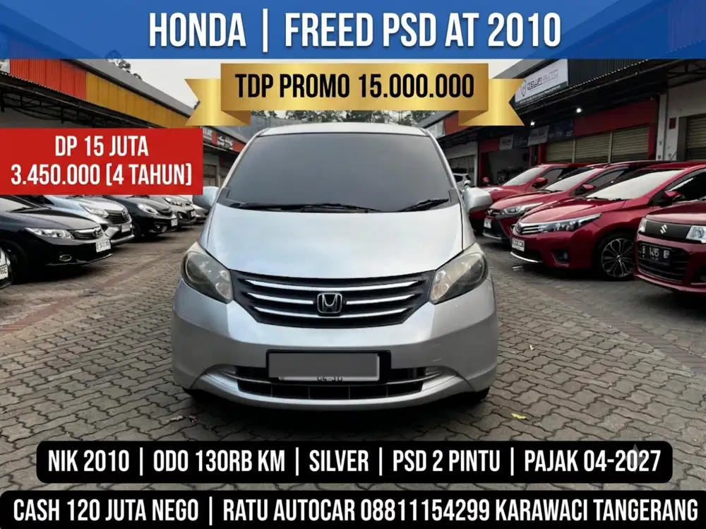 DP 15JT ANGSURAN CUMA 3JUTA FREED PSD MATIC 2010 SILVER EDITION