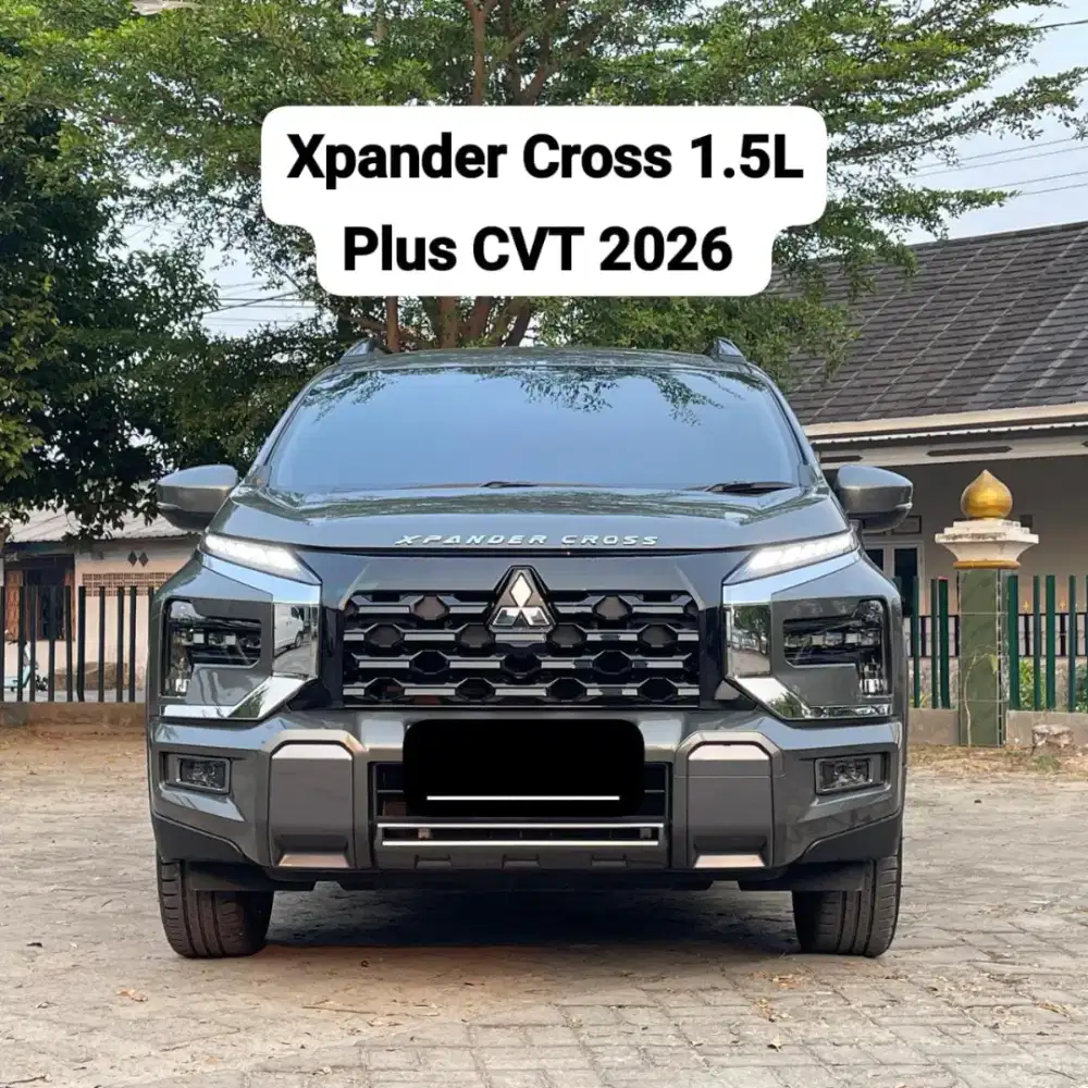 Xpander Cross 1.5L Plus ( Premium Package ) CVT 2026 , Km 800 Perak.