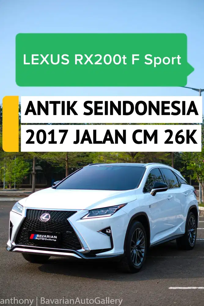 LEXUS RX200t F-SPORT NIK 2017 WHITE Jalan 26rb ANTIK SEINDONESIA FULL