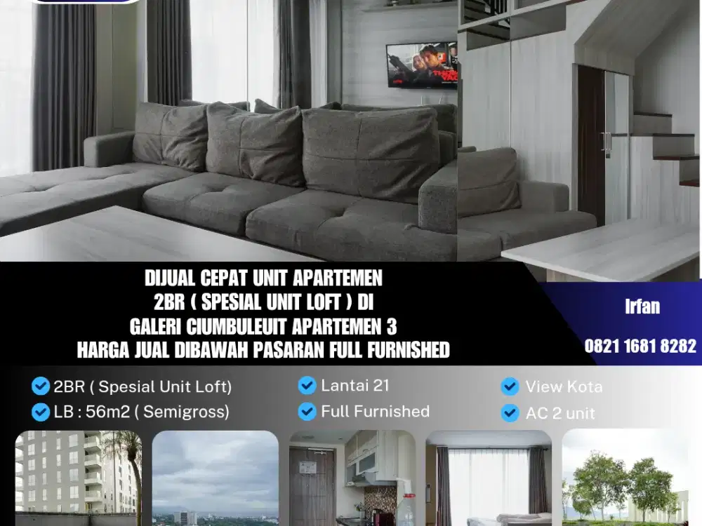 Dijual Cepat Unit Apartemen
 2BR ( Spesial Unit Loft ) di 
Galeri Ciumbuleuit Apartemen 3
Harga Jual Dibawah Pasaran Full Furnished