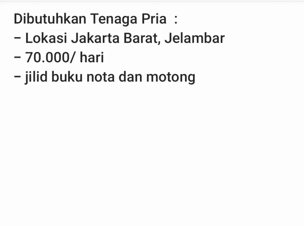 Dbutuhkan tenaga pria