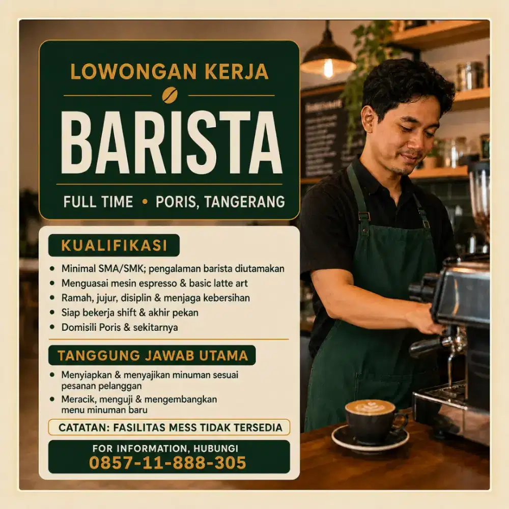 LOWONGAN BARISTA FULL TIME DI PORIS TANGERANG
