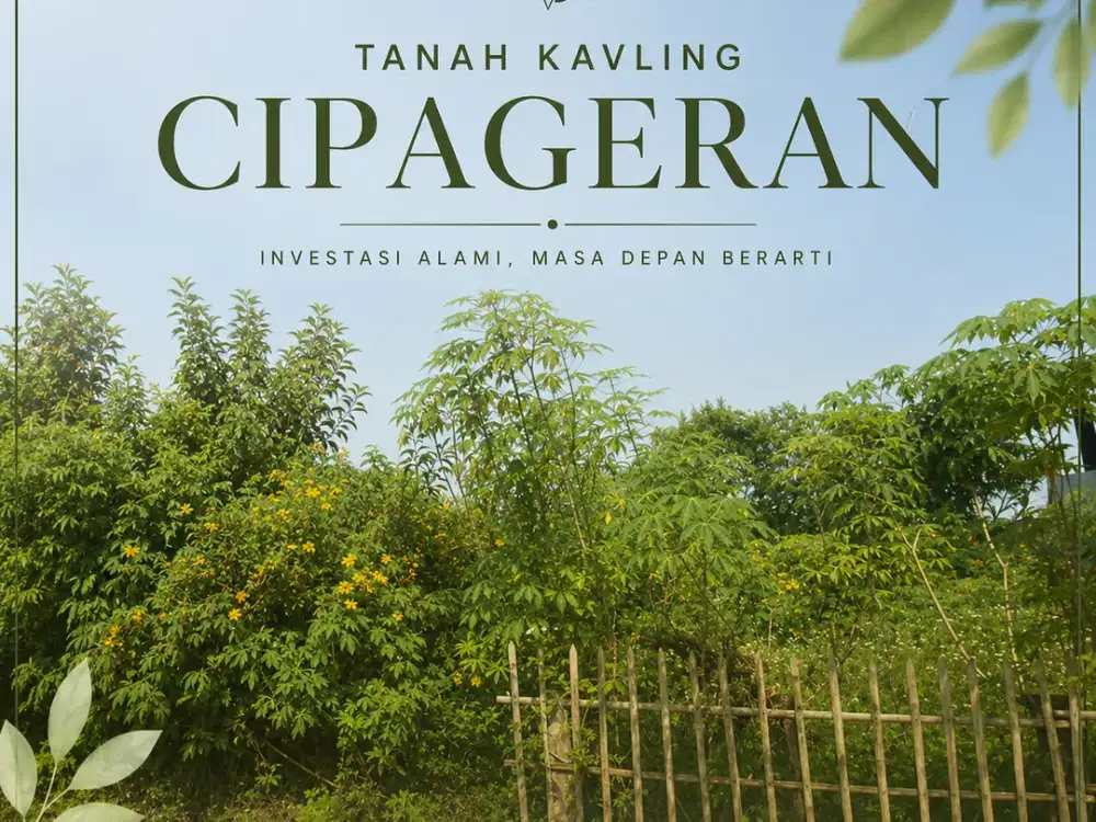 KAVLING CIPAGERAN SIAP BANGUN & SHM