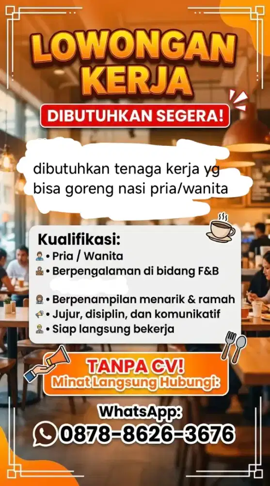 Dibutuhkan Tenaga Kerja Untuk Berjualan Nasi Goreng