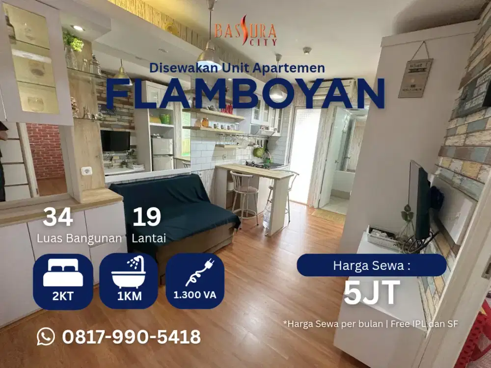 Sewa 2BR Furnished tower Flamboyan apartemen Bassura City