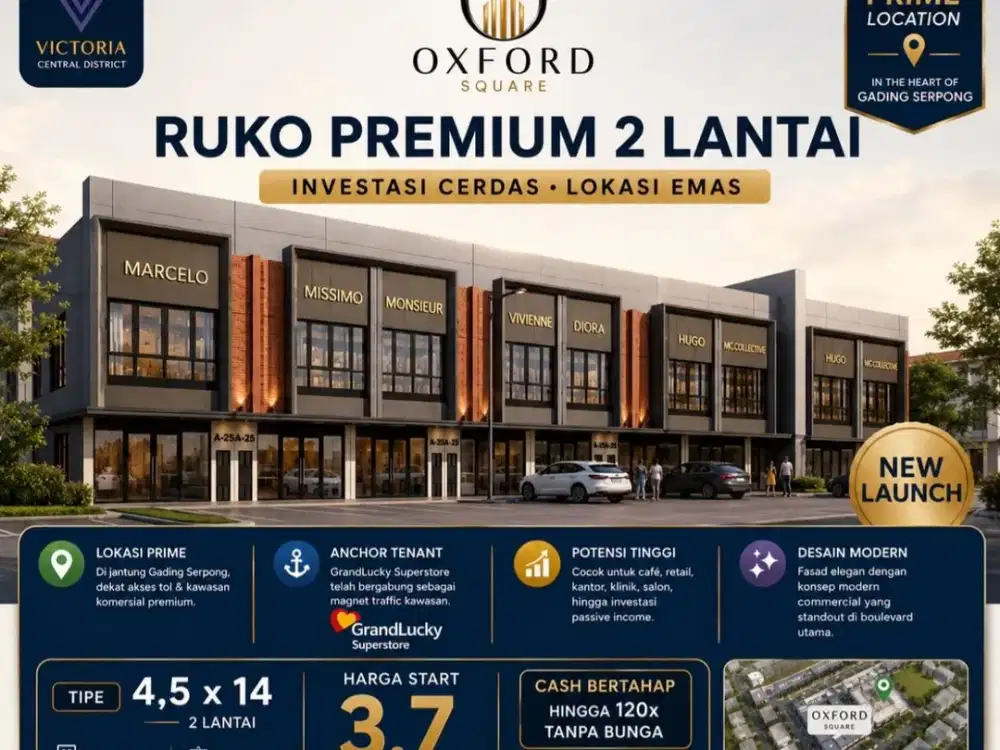 Ruko 4 Lantai Oxford Square – Yoseca Loft Berada Tepat di Seberang Grand Lucky Superstore