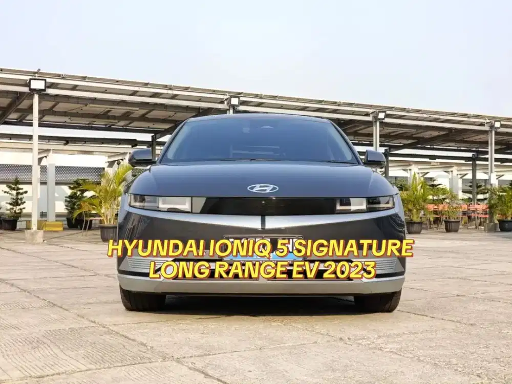 HYUNDAI IONIQ 5 SIGNATURE LONG RANGE EV AT 2023/PAJAK 10-2027