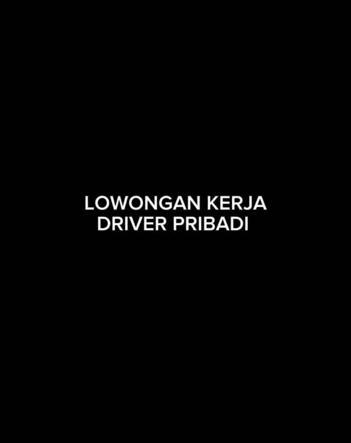Lowongan Driver Pribadi