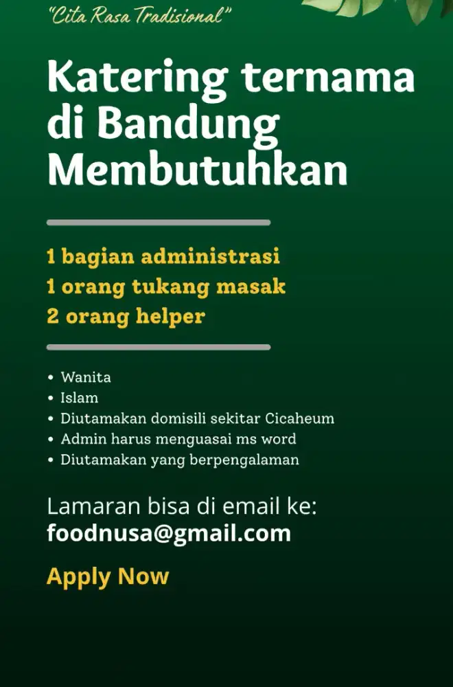 Perusahaan katering membutuhkan tenaga admin, tukang masak dan helper