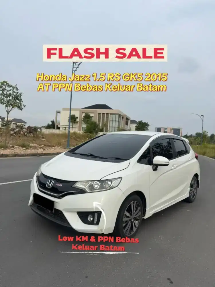 Mobil PPN Bebas Keluar Batam Honda Jazz RS 1.5 GK5 Matic 2015