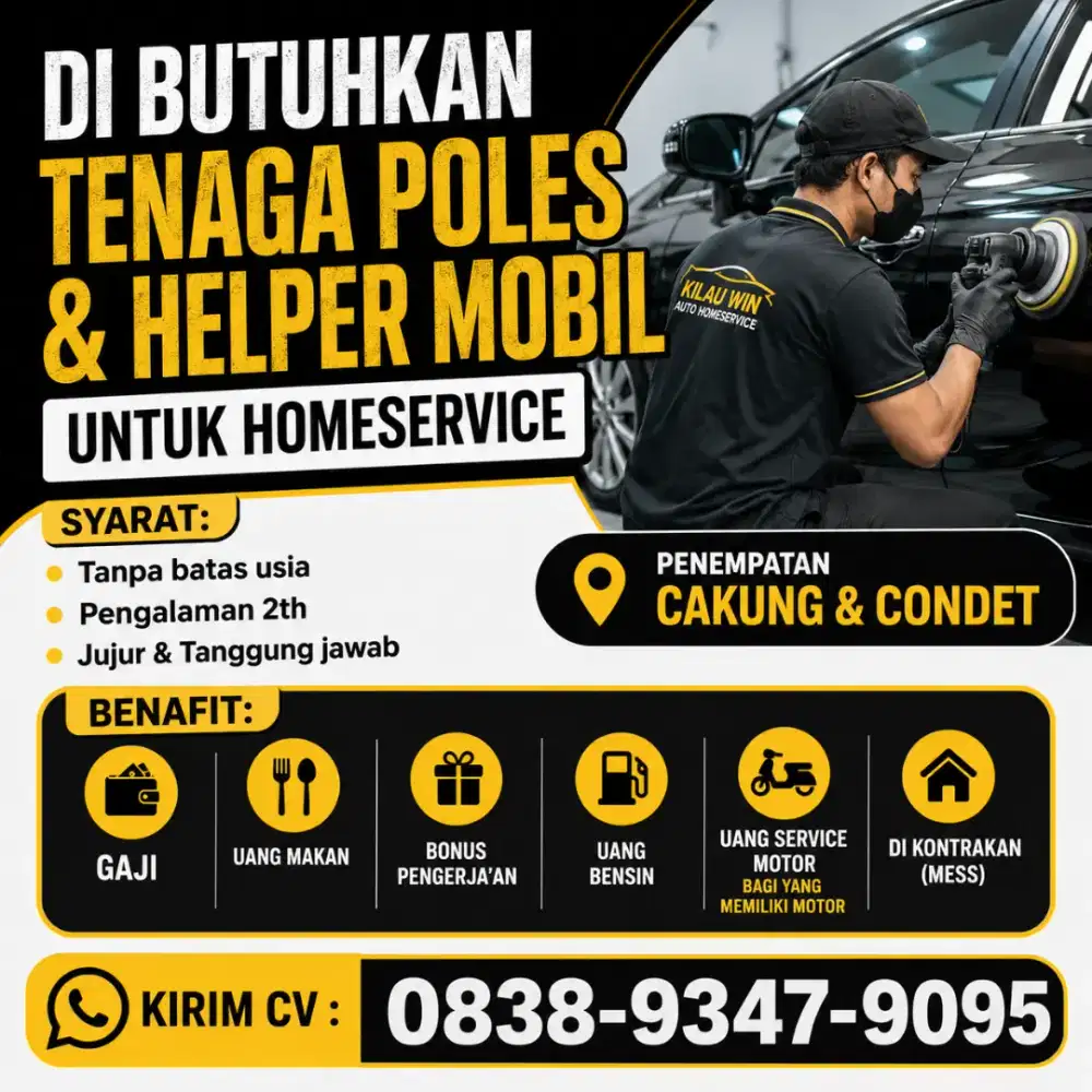Di butuhkan tenaga poles mobil dan Helper