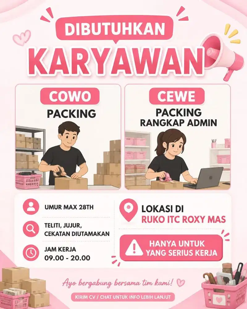 DIBUTUHKAN COWO PACKING DAN CEWE PACKING + ADMIN