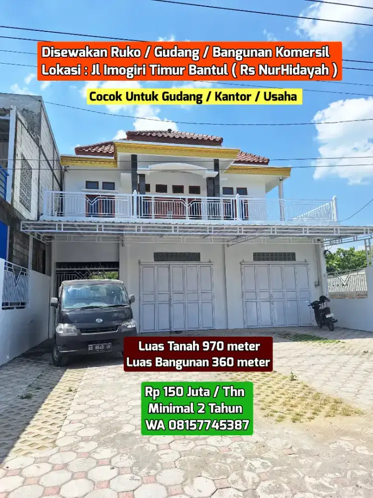RUKO GUDANG CANTIK LUAS DISEWAKAN JL.IMOGIRI BANTUL 150JT MIN 2 THN