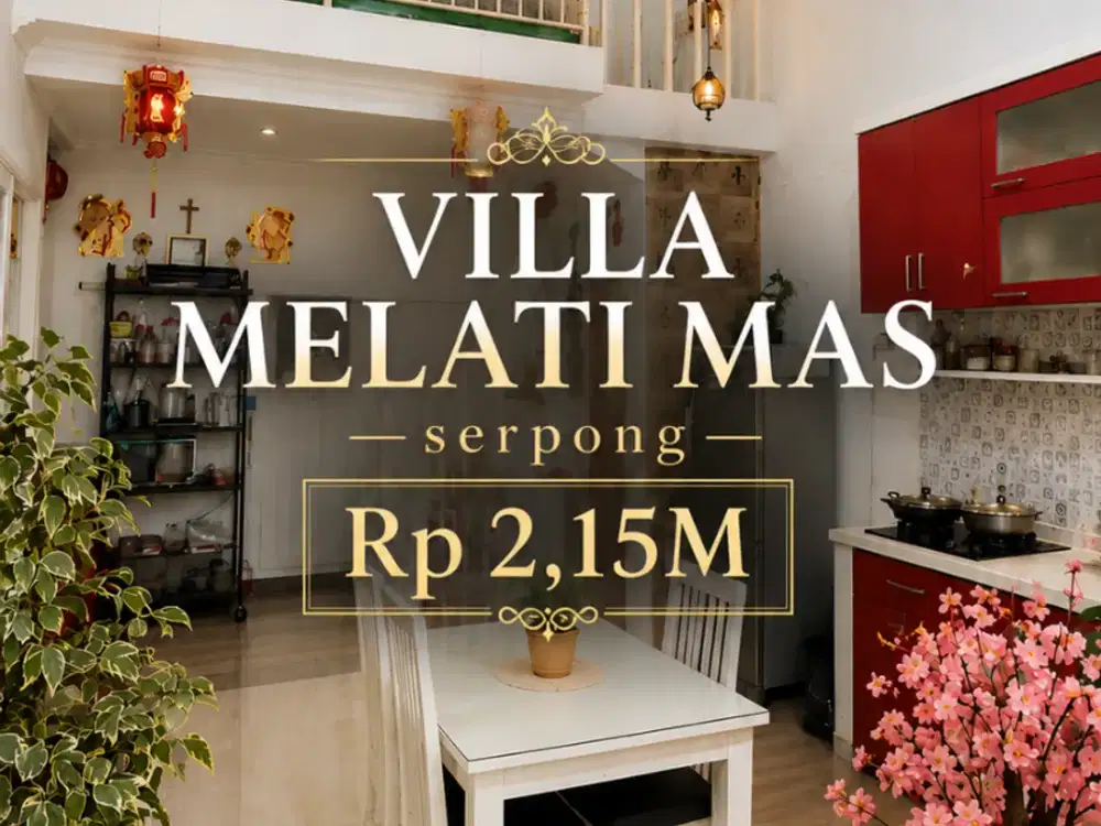 Rumah Siap Huni ada Mezzanine di Villa Melati Mas Serpong