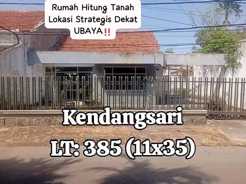 MURAAAAH. RUMAH HITUNG TANAH KENDANGSARI TENGGILIS. DEKAT KAMPUS UBAYA, SIGER, JEMURSARI, A. YANI, RUNGKUT, Dll