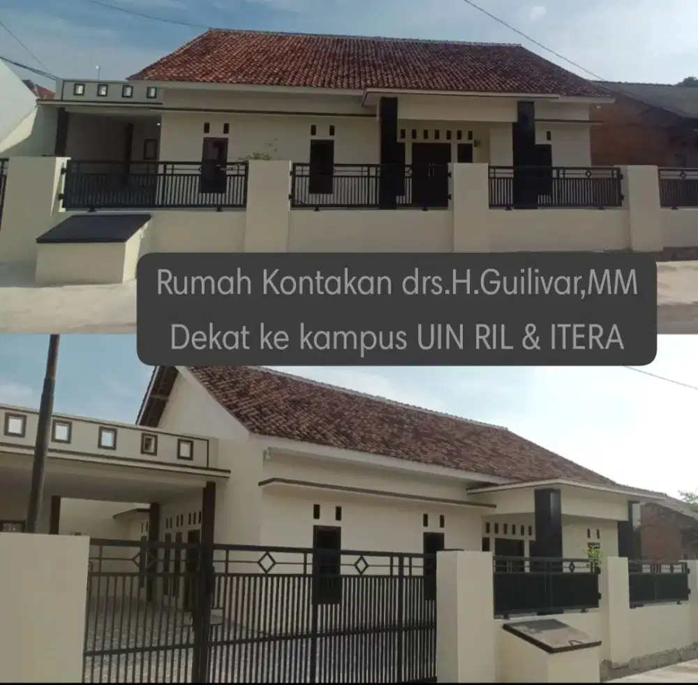Rumah Kontrakan drs.H.Guilivar,MM dekat ke kampus UIN RIL & ITERA