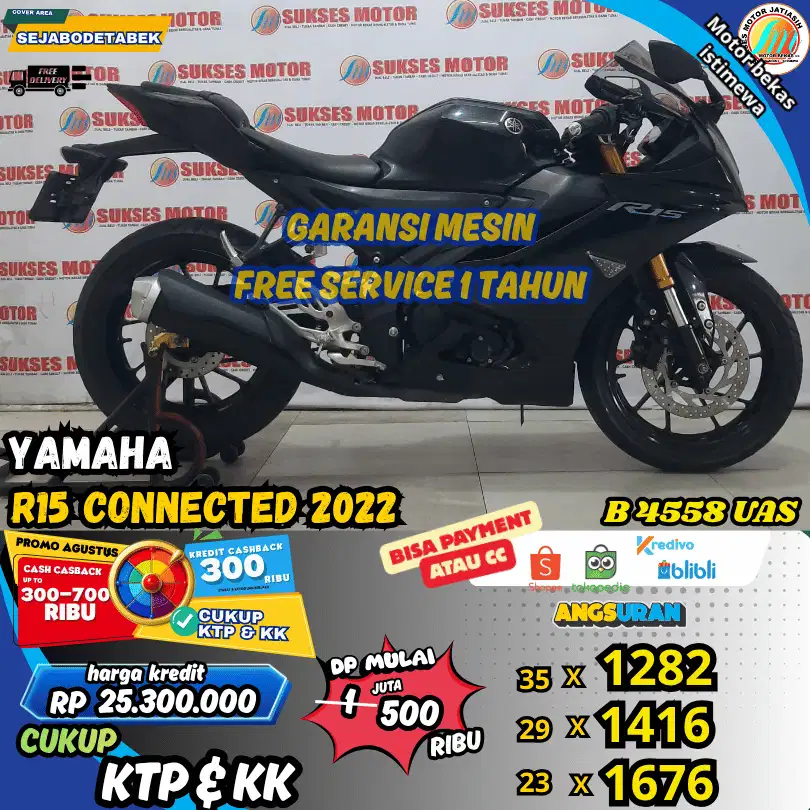 R15 CONNECTED 2022 BISA PAKAI PAYMENTCC& SPYLATER KREDIVO(SUKSESMOTOR)