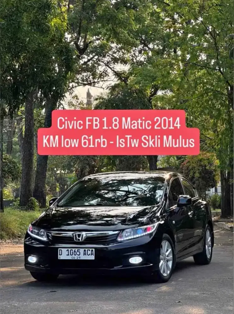 Honda Civic FB 1.8 Matic 2014 Istw Skli
- KM low 61rb istw Skli