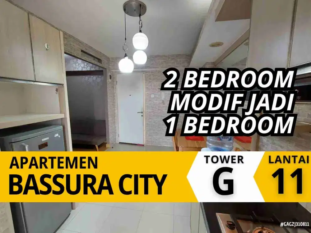 Sewa 2 Bedroom Modif jadi 1 Bed Tower G Lantai 11 Apartemen Bassura City