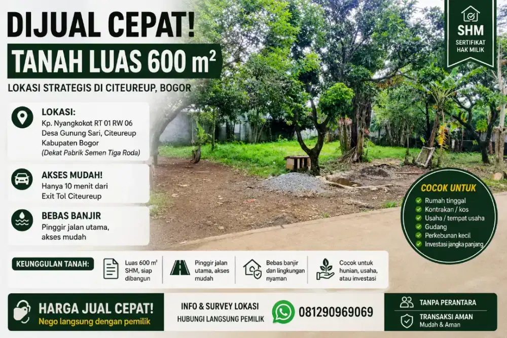 DIJUAL CEPAT TANAH SHM 600M² CITEUREUP BOGOR HANYA 1,2 JUTA PER METER