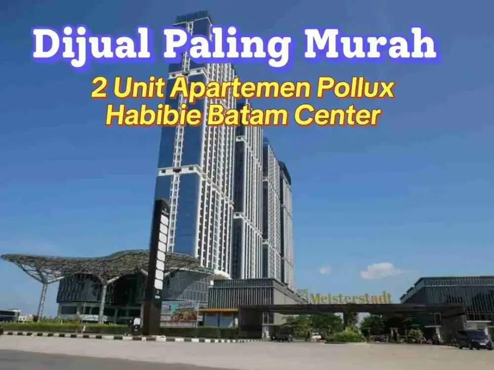 Dijual Paling Murah Apartemen Type Studio Pollux Habibie Batam Centre