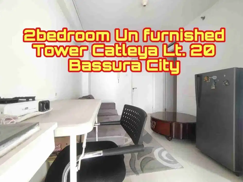 Disewakan 2bedroom Unfurnished Tower Catleya lt. 20 Apartemen Bassura City