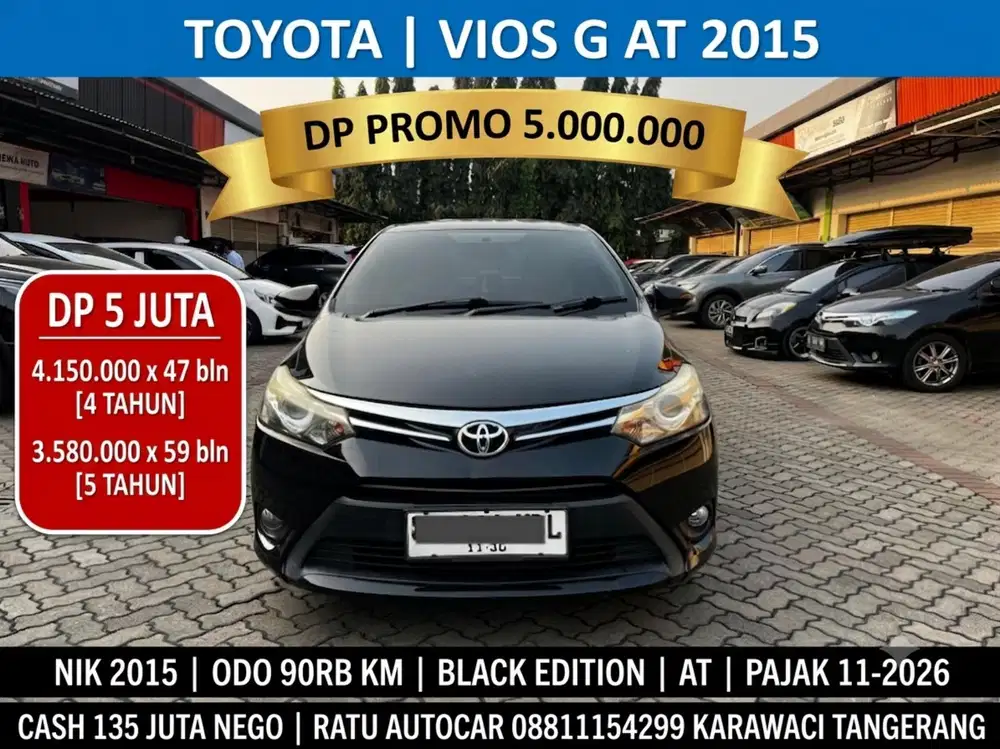 DP PROMO 5JT VIOS G MATIC 2015 FACELIFT BLACK EDITION !!