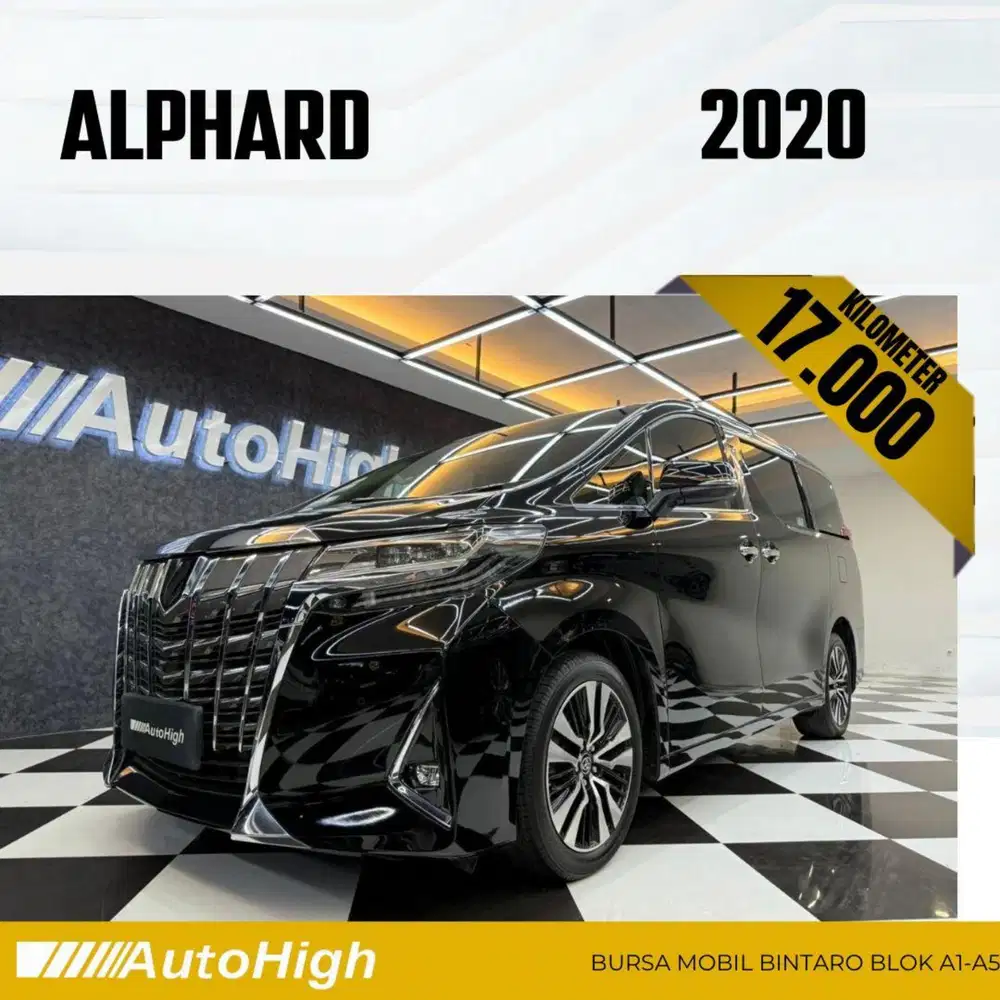DP10% [Km17.000] Alphard G 2020 Black Reg 2022 #AUTOHIGH