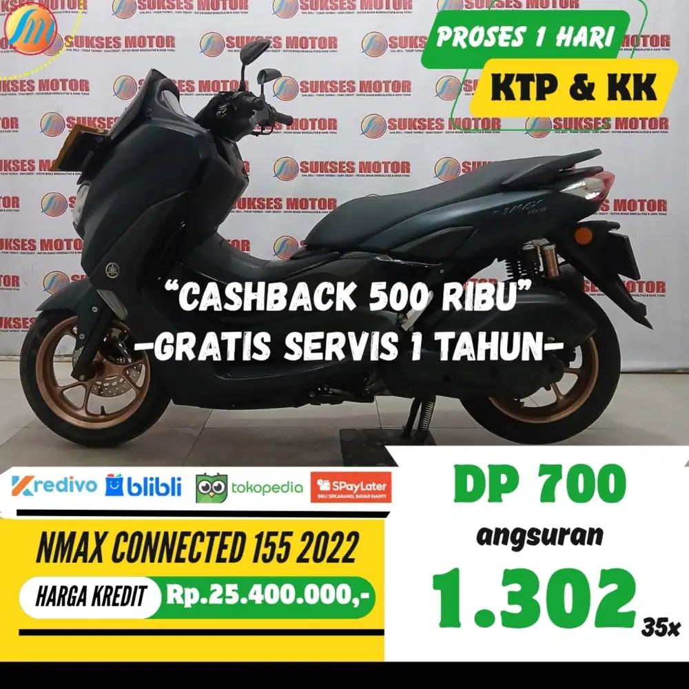 DP 700RIBU YAMAHA NMAX CONNECTED 155 2022 ANGSURAN SANGAT RENDAH