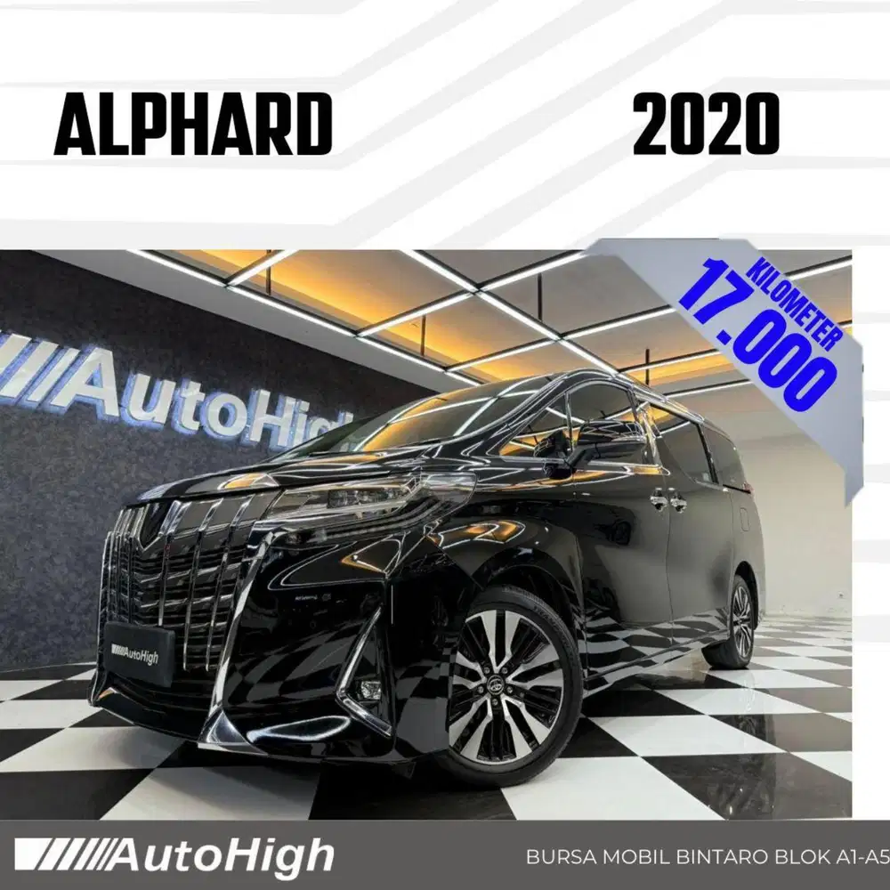 DP10% [Km17.000] Alphard G 2020 Black Reg 2022 #AUTOHIGH