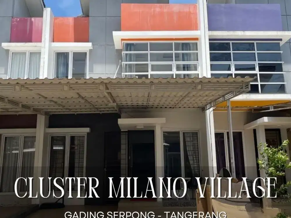 DISEWAKAN MURAH RUMAH SIAP HUNI DI CLUSTER MILANO VILLAGE GADING SERPONG TANGERANG