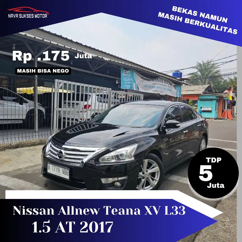 TDP 5 JUTA * TEANA XV L33 2017 *