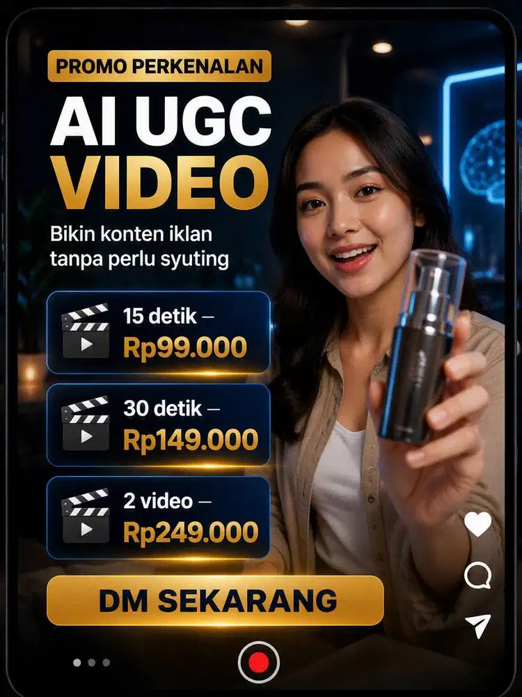 JASA AI UGC - 15 detik HARGA PROMO