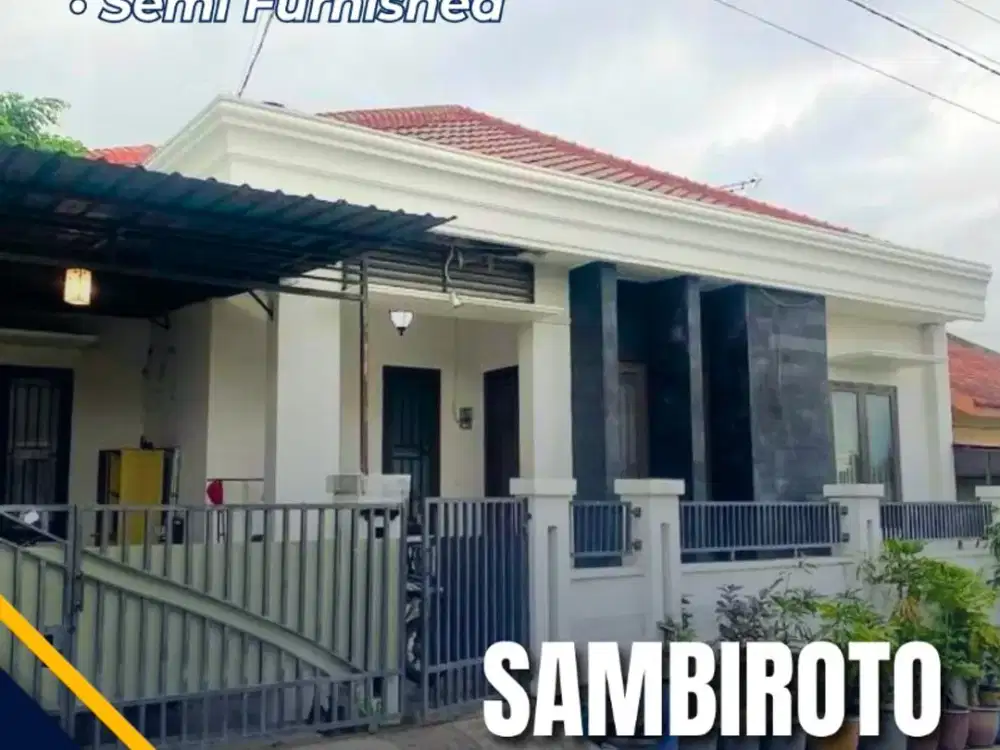 Rumah Semi Furnished di Sambiroto Semarang