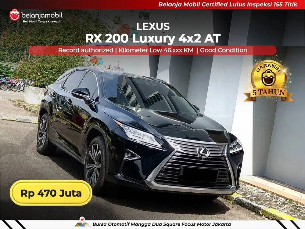 [ LOW KM 46RB ] Lexus RX200 RX 200 Luxury 4x2 AT 2016/2017