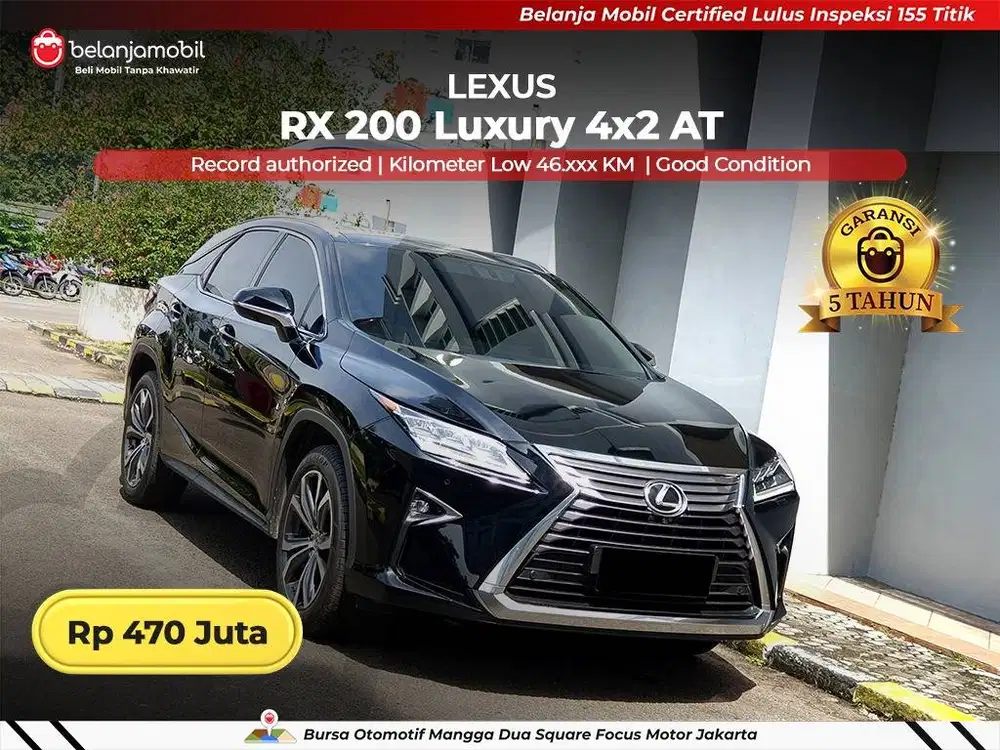 [ LOW KM 46RB ] Lexus RX200 RX 200 Luxury 4x2 AT 2016 2017