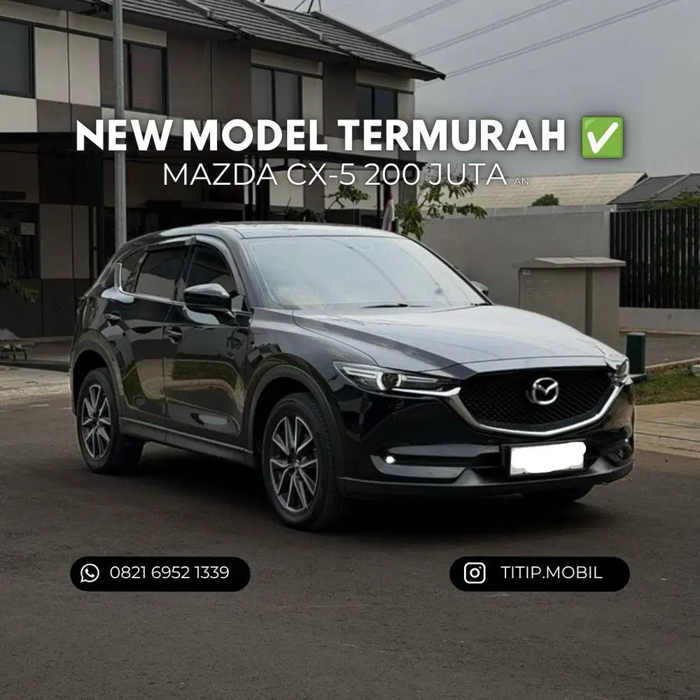 [CASH] MAZDA CX-5 GT NEW MODEL 2018