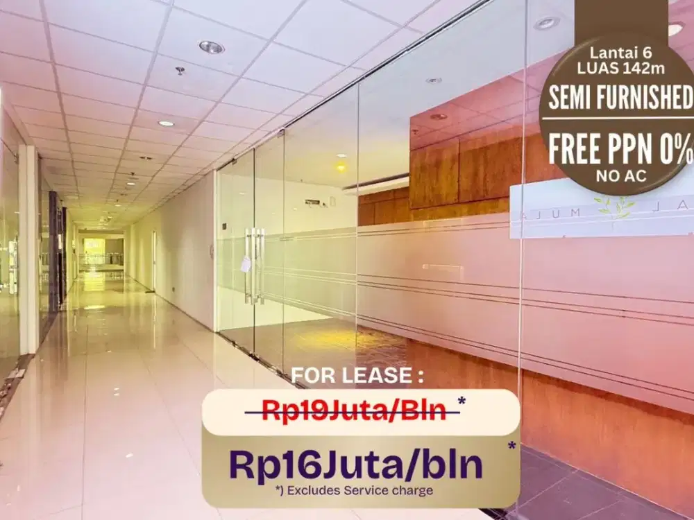 FREE PPN 0%. Kantor disewakan semi furnish [142m] Office for rent Spazio graha famili