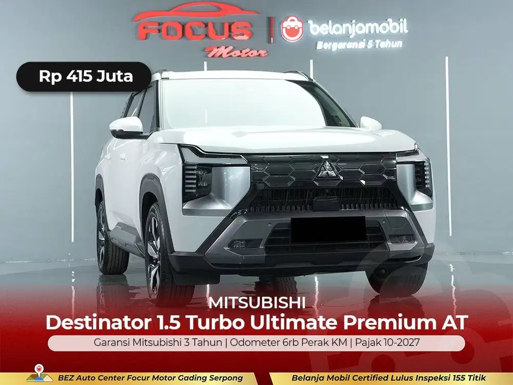 [LOW KM 6RB] Mitsubishi Destinator 1.5 Ultimate Premium 2024/2025/2026