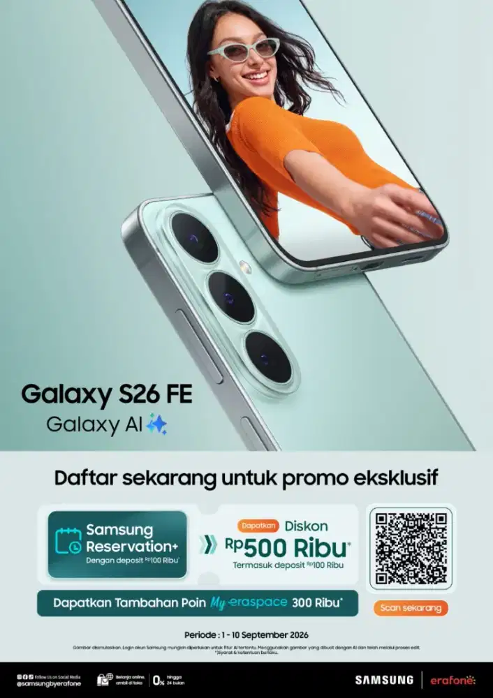 PROMO NEW GALAXY S26 FE  , Cukup 100 ribu bisa dapat benefit 800 ribu