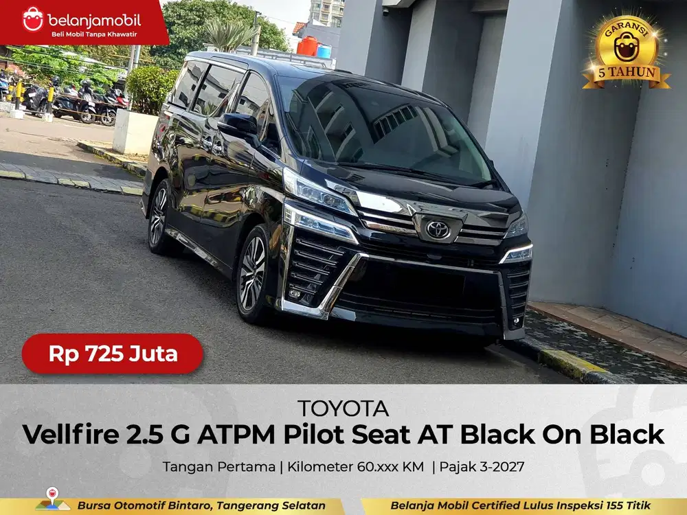 [ GARANSI 5TH ] Toyota Vellfire 2.5 G ATPM Pilot Seat 2023/2024