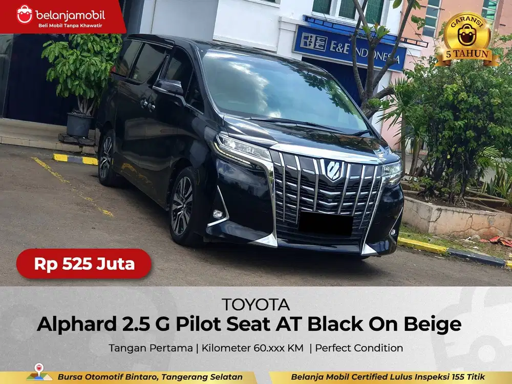 [ GARANSI 5TH ] Toyota Alphard 2.5 G Pilot Seat 2018/2019