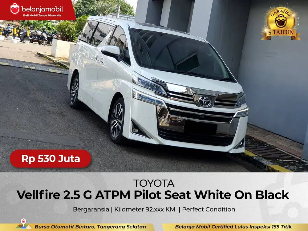 [ GARANSI 5TH ] Toyota Vellfire 2.5 G ATPM Pilot Seat AT 2019/2020