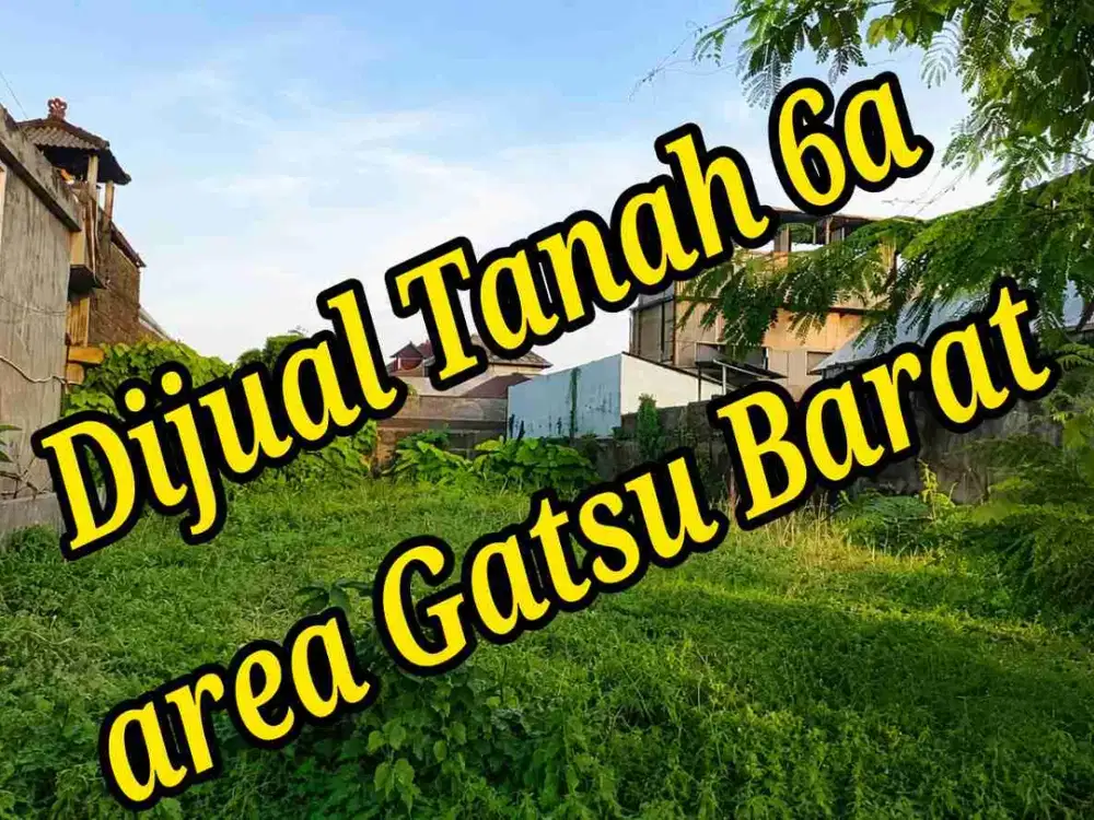 Dijual Tanah 6a di Jln induk Tunjung Sari Gatsu Barat Denpasar Bali
