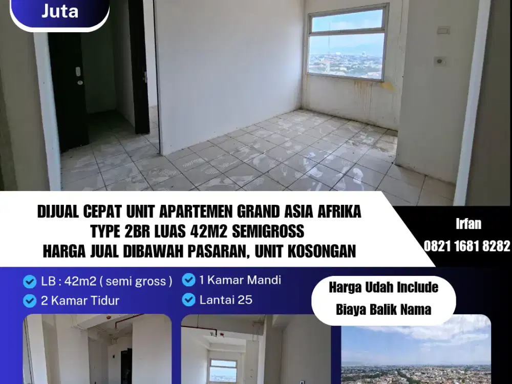 Dijual Cepat Unit Apartemen Grand Asia Afrika
Type 2BR Luas 42M2 Semigross 
Harga Jual Dibawah Pasaran, Unit Kosongan